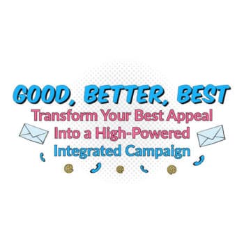 Good Better Best Integrated Campaign